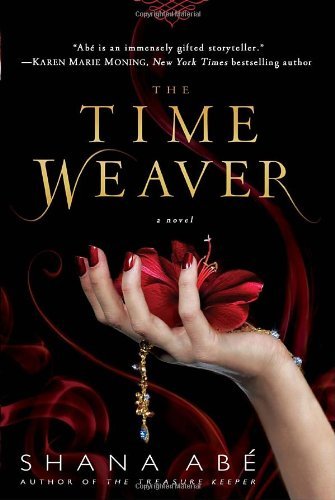 Shana Abe/Time Weaver,The
