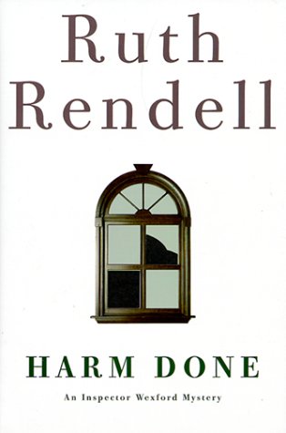 Ruth Rendell/Harm Done (Chief Inspector Wexford Mysteries)