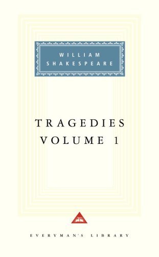 William Shakespeare Tragedies Vol. 1 Volume 1 