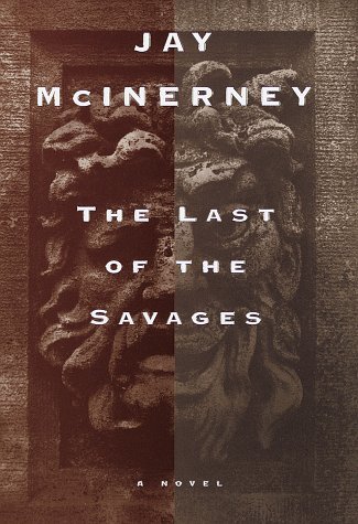 JAY MCINERNEY/The Last Of The Savages@The Last Of The Savages