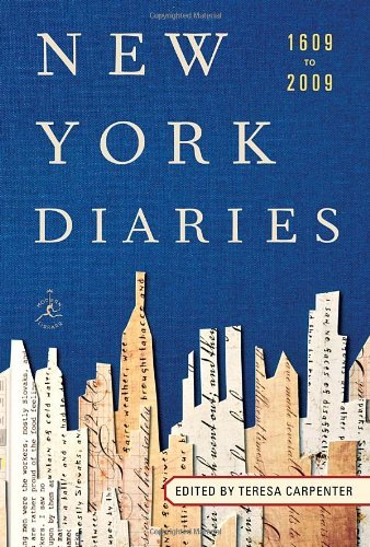 Teresa Carpenter/New York Diaries@1609 To 2009@Modern Library