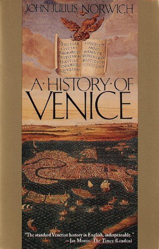 John Julius Norwich A History Of Venice 