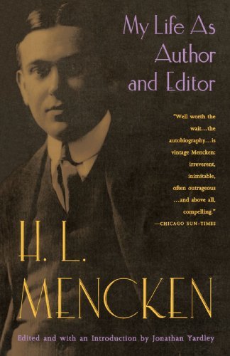 H. L. Mencken/My Life As Author And Editor
