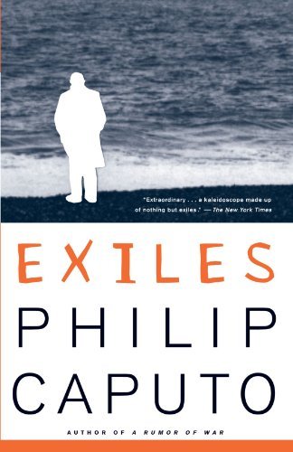 Philip Caputo/Exiles