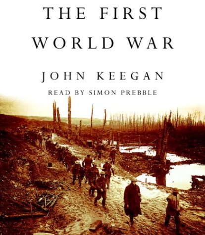 John Keegan/The First World War@ABRIDGED