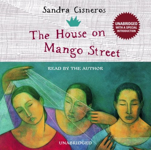 Sandra Cisneros The House On Mango Street 