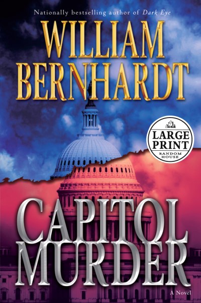 William Bernhardt/Capitol Murder
