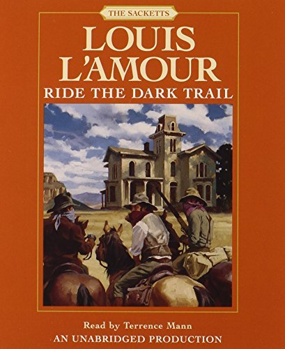 Louis L'amour Ride The Dark Trail 