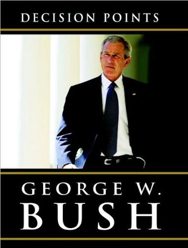 George W. Bush/Decision Points@LARGE PRINT