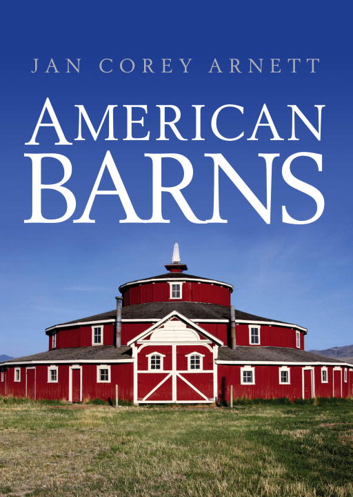 Jan Corey Arnett American Barns 