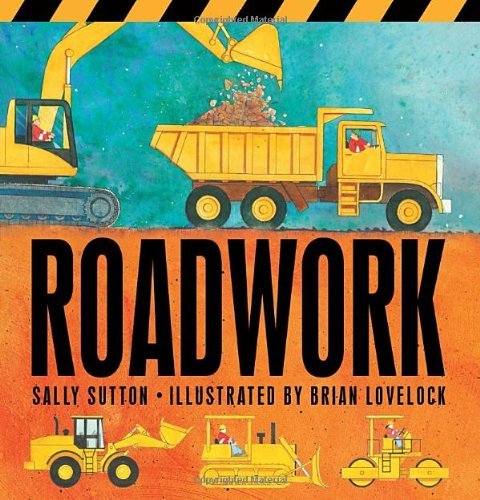 Sally Sutton/Roadwork@Us Board Book