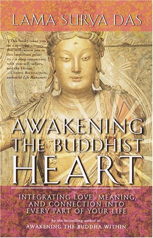 Lama Surya Das/Awakening The Buddhist Heart@Integrating Love,Meaning,And Connection Into Ev