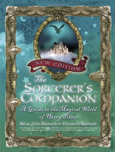 Allan Zola Kronzek/Sorcerer's Companion,The@A Guide To The Magical World Of Harry Potter@Sorcerer's Companion,The