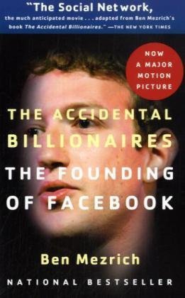 Ben Mezrich/Accidental Billionaires,The@The Founding Of Facebook: A Tale Of Sex,Money,G