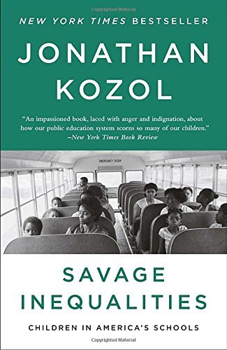Jonathan Kozol/Savage Inequalities@ Children in America's Schools