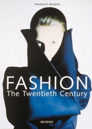 Francois Baudot/Fashion@The Twentieth Century