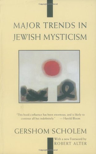 Gershom Scholem/Major Trends in Jewish Mysticism@Revised