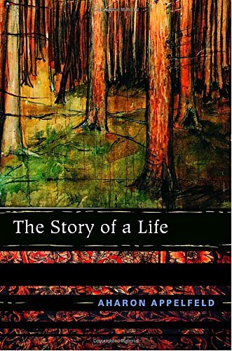 Aharon Appelfeld/The Story of a Life