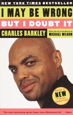 Barkley,Charles/ Wilbon,Michael (INT)/I May Be Wrong but I Doubt It@Reprint