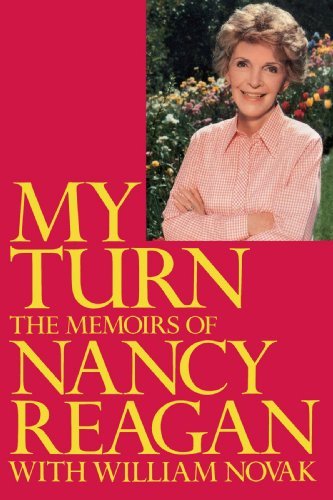 Nancy Reagan/My Turn@ The Memoirs of Nancy Reagan