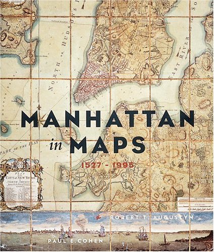 Paul E. Cohen Manhattan In Maps 1527 1995 