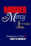 Stanley M. Rosenblatt Murder Of Mercy 