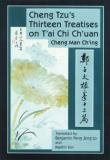Cheng Man Ch'ing Cheng Tzu's Thirteen Treatises On T'ai Chi Ch'uan 