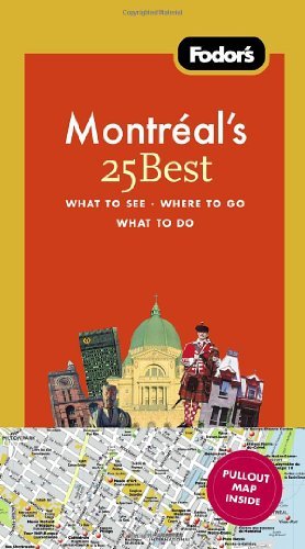 Tim Jepson Fodor's Montreal's 25 Best 0007 Edition; 