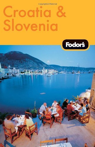 Douglas Stallings/Fodor's Croatia And Slovenia@0 Edition;
