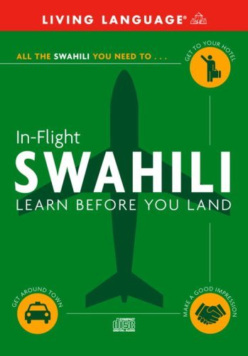 Living Language/In-Flight Swahili@Learn Before You Land