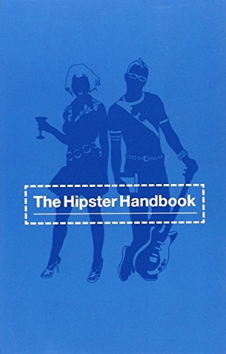 Lanham,Robert/ Nicely,Bret (ILT)/ Bechtel,Jeff/The Hipster Handbook