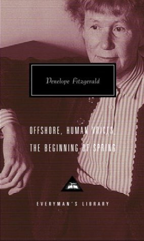 Penelope Fitzgerald Offshore Human Voices The Beginning Of Spring 