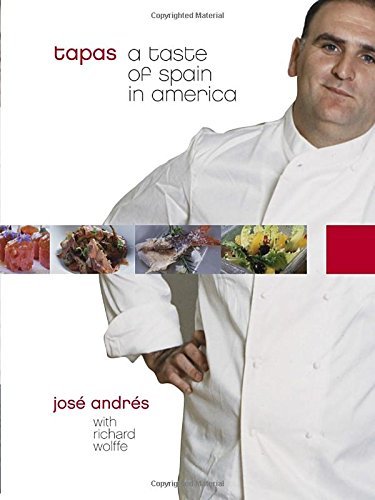 Jose Andres Tapas A Taste Of Spain In America A Cookbook 