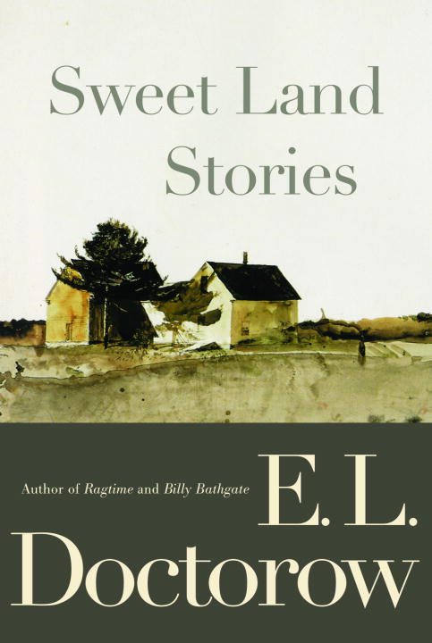 E. L. Doctorow/Sweet Land Stories
