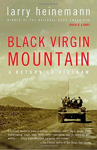Larry Heinemann/Black Virgin Mountain@ A Return to Vietnam