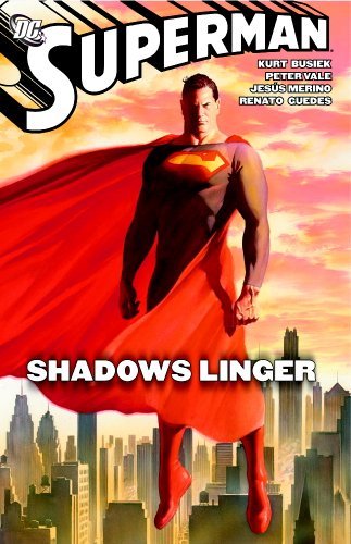 Kurt Busiek/Superman@Shadows Linger