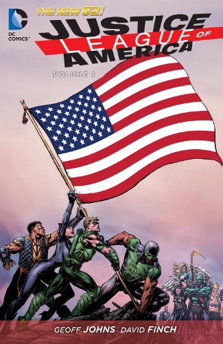 Johns Geoff Justice League Of America Vol. 1 World's Most Dangerous (the New 52) 