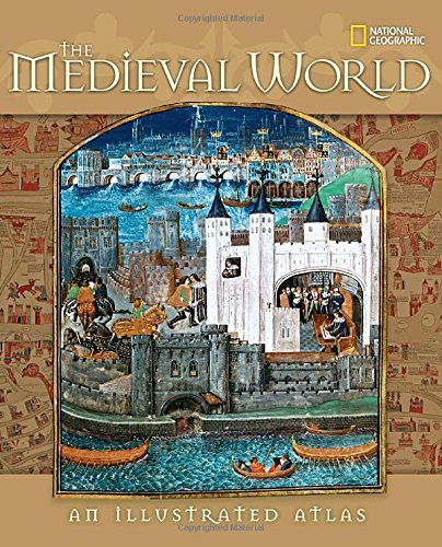 John M. Thompson The Medieval World An Illustrated Atlas 