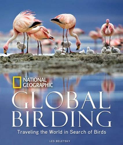 Les Beletsky Global Birding Traveling The World In Search Of Birds 