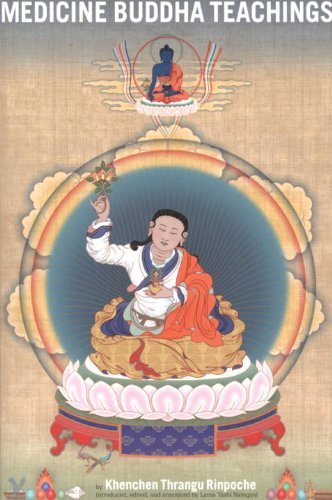 Khenchen Thrangu Rinpoche Medicine Buddha Teachings 