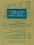 Edwin Tappan Adney The Bark Canoes And Skin Boats Of North America Revised 