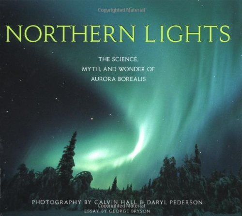 Calvin Hall/Northern Lights@The Science, Myth, and Wonder of the Aurora Borea