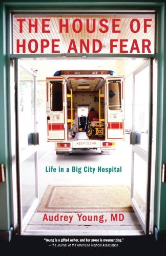 Audrey Young/House Of Hope And Fear,The@Life In A Big City Hospital