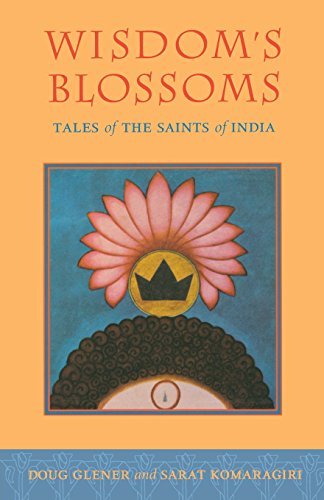 Doug Glener/Wisdom's Blossoms@ Tales of the Saints of India