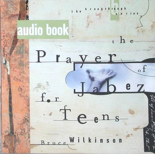 Bruce Wilkinson Prayer Of Jabez The Breaking Through To The Blessed Life Abridged 