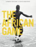 Andrew Dosunmu The African Game 