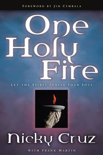 Nicky Cruz/One Holy Fire