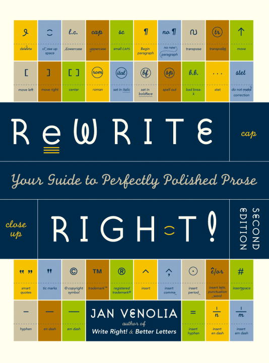 Jan Venolia/Rewrite Right!@Your Guide To Perfectly Polished Prose