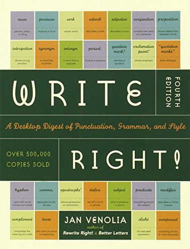 Jan Venolia/Write Right!@A Desktop Digest of Punctuation, Grammar, and Sty@0004 EDITION;Revised