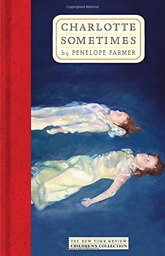 Penelope Farmer/Charlotte Sometimes